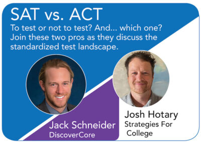 To Test or Not to Test – SAT vs ACT